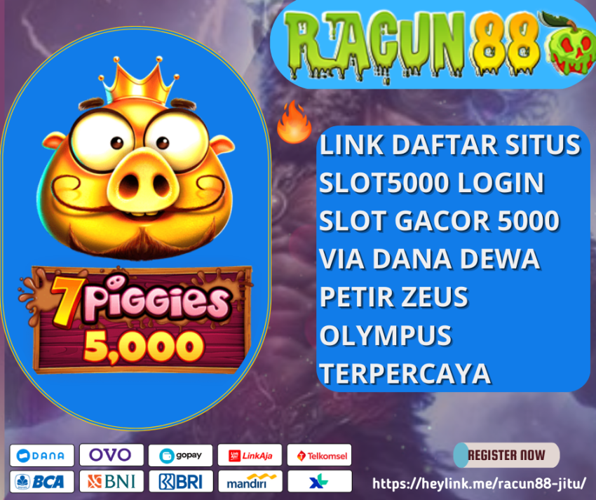 Link Daftar Situs Slot5000 Login Slot Gacor 5000 Via Dana Dewa Petir Zeus Olympus Terpercaya