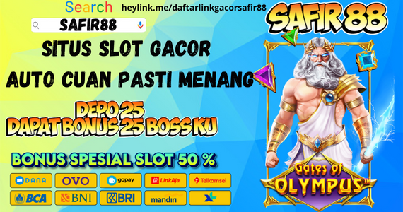 Situs Slot Gacor Safir88