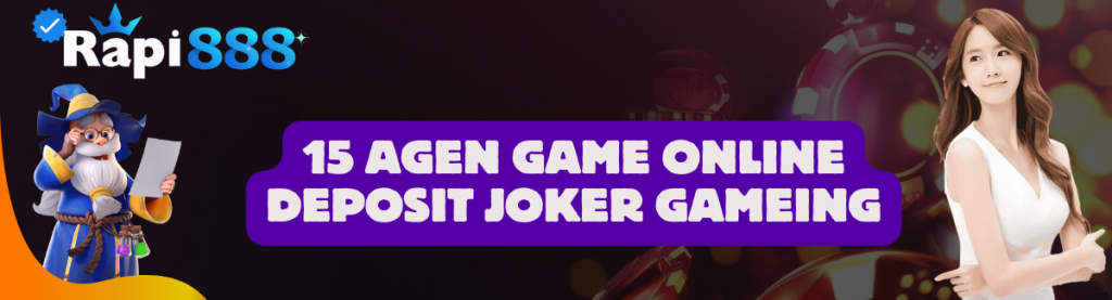 15 Agen Game Online