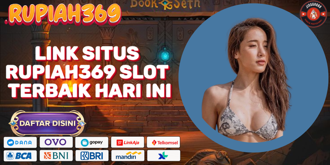 LINK SITUS RUPIAH369 SLOT TERBAIK HARI INI