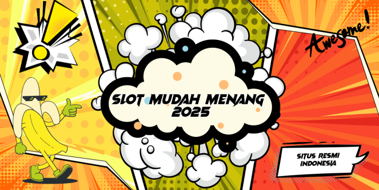 Slot Mudah Menang 2025: Pilihan Cerdas untuk Raih Maxwin